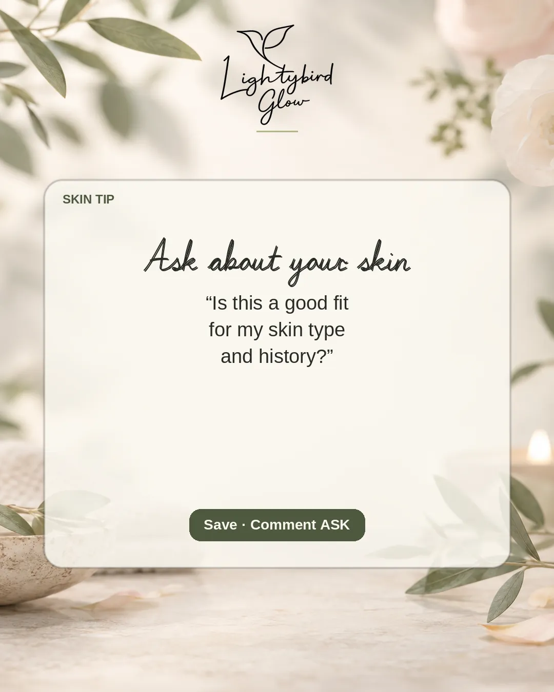 Ask about your skin: LightyBird Glow educate post