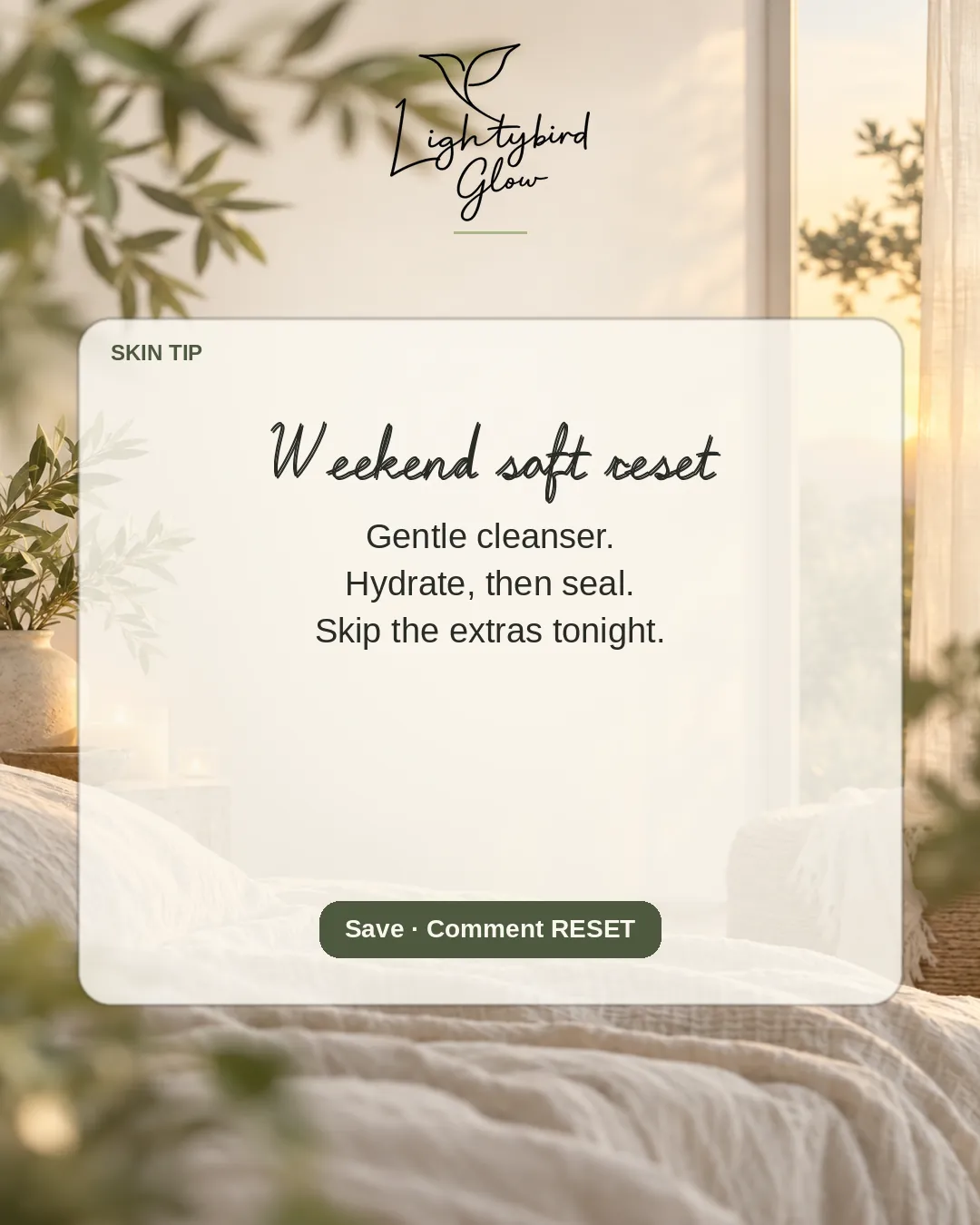 Weekend soft reset: LightyBird Glow educate post